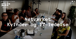 15 år med fagligt fokus - Netværksgruppen Kvinder og IT-ledelse fejrer jubilæum